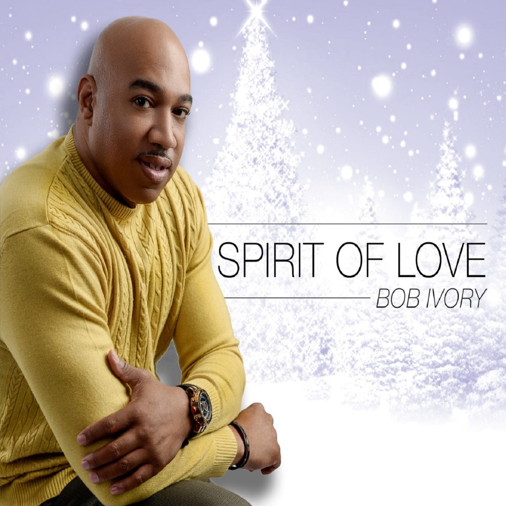 Bob Ivory Spirit of Love